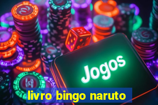 livro bingo naruto